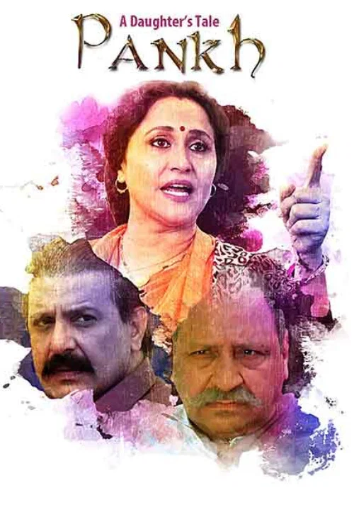 Download A Daughter’s Tale PANKH (2017) Hindi Full Movie 480p [400MB] | 720p [900MB]