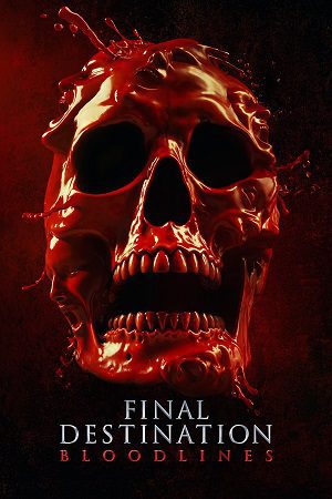 Download Final Destination: Bloodlines (2025) WEB-Rip Dual Audio {Hindi-English} 480p [400MB] | 720p [900MB] | 1080p [1.8GB]