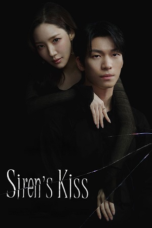 Download Siren’s Kiss (Season 1) Dual Audio {Hindi-Korean} K-Drama Series 480p 720p & 1080p WEB-DL