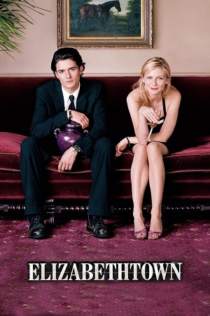 Download Elizabethtown (2005) Blu-Ray Dual Audio {Hindi-English} 480p [450MB] | 720p [1GB] | 1080p [4GB]