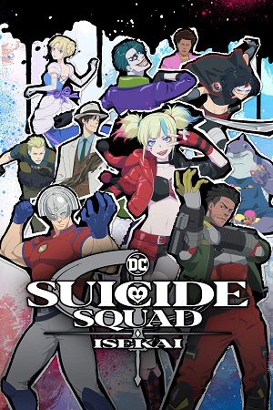 Download Suicide Squad Isekai (Season 1) Multi Audio {Hindi-English-Japanese} Anime Series 480p 720p & 1080p Blu-Ray