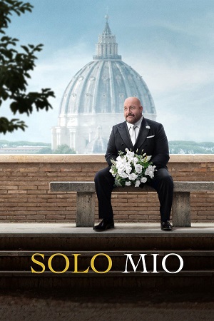 Download Solo Mio (2026) BluRay Dual Audio {Hindi-English} 480p [350MB] | 720p [930MB] | 1080p [1.8GB]
