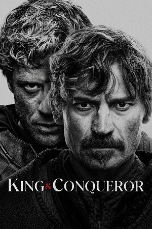 Download King & Conqueror (Season 1) Dual Audio {Hindi-English} Series 480p 720p & 1080p WEB-DL