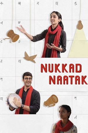 Download Nukkad Naatak (2026) Netflix WEB-DL {Hindi DD5.1} Full Movie 480p [400MB] | 720p [1.1GB] | 1080p [2.2GB]