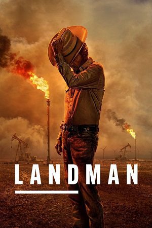 Download Landman (Season 1 & 2) Dual Audio {Hindi-English} Series 480p 720p & 1080p WEB-DL