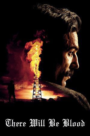 Download There Will Be Blood (2007) BluRay {English With Subtitles} Full Movie 480p [550MB] | 720p [1.3GB] | 1080p [2.5GB]