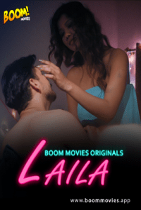 Download [18+] Laila (2020) UNRATED BoomMovies Originals Hindi Short Film 720p [150MB] HDRip